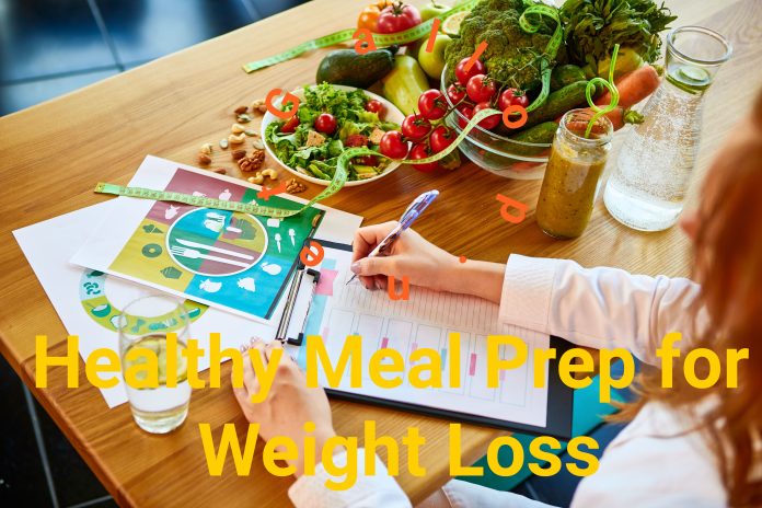 Healthy Meal Prep for Weight Loss